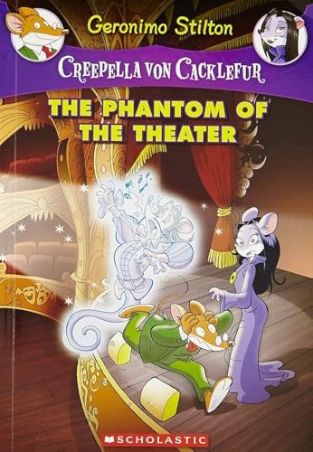 The Phantom of the Theater: A Geronimo Stilton Adventure